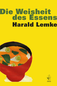 Vorderes Coverbild Die Weisheit des Essens