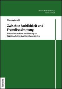 Vorderes Coverbild Zwischen Fachlichkeit und Fremdbestimmung