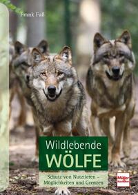 Vorderes Coverbild Wildlebende Wölfe