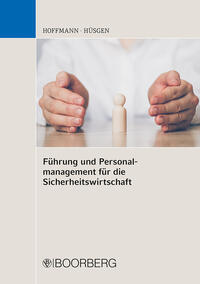 Vorderes Coverbild Führung und Personalmanagement für die Sicherheitswirtschaft