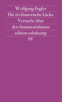 Vorderes Coverbild Die zivilisatorische Lücke