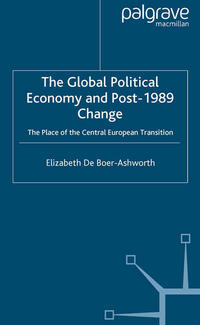 Vorderes Coverbild The Global Political Economy and Post-1989 Change