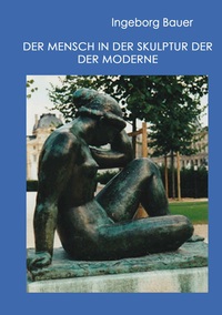 Vorderes Coverbild Der Mensch in der Skulptur der Moderne