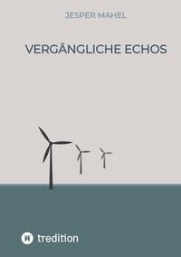 Vorderes Coverbild Vergängliche Echos