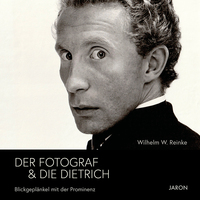 Vorderes Coverbild Der Fotograf & die Dietrich
