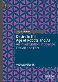 Vorderes Coverbild Desire in the Age of Robots and AI
