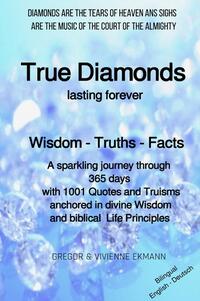 Vorderes Coverbild True Diamonds lasting forever - Echte Diamanten die ewig währen