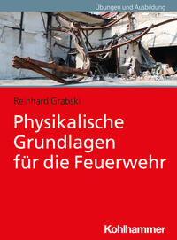 Vorderes Coverbild Physikalische Grundlagen für die Feuerwehr