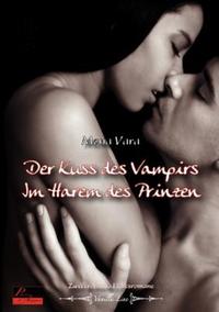 Vorderes Coverbild Der Kuss des Vampirs. Im Harem des Prinzen