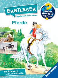 Vorderes Coverbild Wieso? Weshalb? Warum? Erstleser, Band 6 - Pferde