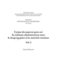 Vorderes Coverbild Corpus des papyrus grecs sur les relations administratives entre le clergé égyptien et les autorités romaines