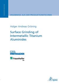 Vorderes Coverbild Surface Grinding of Intermetallic Titanium Aluminides