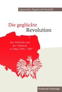 Vorderes Coverbild Die geglückte Revolution