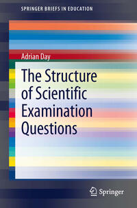 Vorderes Coverbild The Structure of Scientific Examination Questions