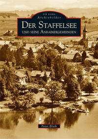 Vorderes Coverbild Der Staffelsee und seine Anrainergemeinden