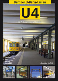 Vorderes Coverbild Berliner U-Bahn-Linien: U4 - Die Schöneberger U-Bahn