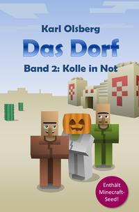 Vorderes Coverbild Das Dorf / Das Dorf Band 2: Kolle in Not