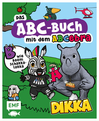 Vorderes Coverbild Das ABC-Buch mit dem ABCebra – B wie Boom Schakkalakka