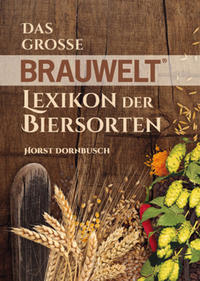 Vorderes Coverbild Das große BRAUWELT Lexikon der Biersorten