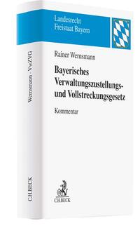 Vorderes Coverbild Bayerisches Verwaltungszustellungs- und Vollstreckungsgesetz