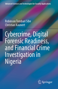 Vorderes Coverbild Cybercrime, Digital Forensic Readiness, and Financial Crime Investigation in Nigeria