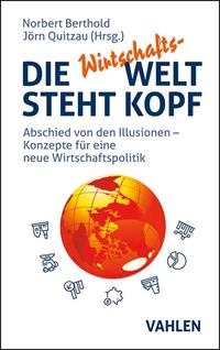 Vorderes Coverbild Die Wirtschafts-Welt steht Kopf