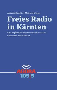 Vorderes Coverbild Freies Radio in Kärnten