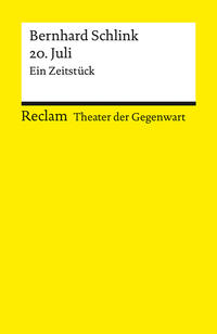 Vorderes Coverbild 20. Juli. Ein Zeitstück. [Theater der Gegenwart]. Mit einem Interview mit dem Autor