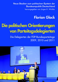 Vorderes Coverbild Die politischen Orientierungen von Parteitagsdelegierten