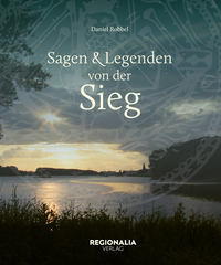 Vorderes Coverbild Sagen und Legenden von der Sieg