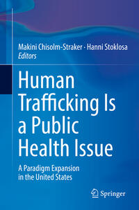 Vorderes Coverbild Human Trafficking Is a Public Health Issue