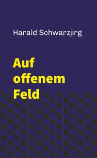 Vorderes Coverbild Auf offenem Feld