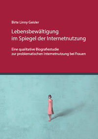 Vorderes Coverbild Lebensbewältigung im Spiegel der Internetnutzung