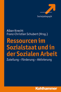 Vorderes Coverbild Ressourcen im Sozialstaat und in der Sozialen Arbeit