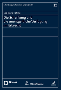 Vorderes Coverbild Die Schenkung und die unentgeltliche Verfügung im Erbrecht