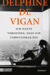 Vorderes Coverbild Ich hatte vergessen, dass ich verwundbar bin