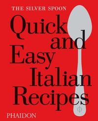 Vorderes Coverbild The Silver Spoon Quick and Easy Italian Recipes