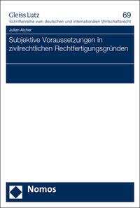 Vorderes Coverbild Subjektive Voraussetzungen in zivilrechtlichen Rechtfertigungsgründen
