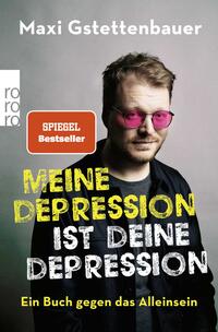 Vorderes Coverbild Meine Depression ist deine Depression