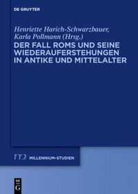 Vorderes Coverbild Der Fall Roms und seine Wiederauferstehungen in Antike und Mittelalter