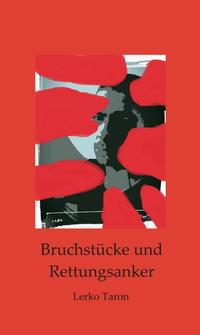 Vorderes Coverbild Bruchstücke und Rettungsanker