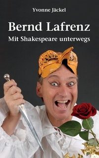 Vorderes Coverbild Bernd Lafrenz - Mit Shakespeare unterwegs