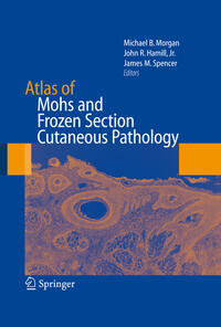 Vorderes Coverbild Atlas of Mohs and Frozen Section Cutaneous Pathology