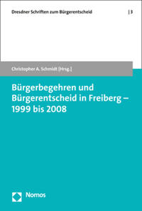 Vorderes Coverbild Bürgerbegehren und Bürgerentscheid in Freiberg - 1999 bis 2008