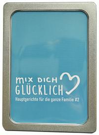 Vorderes Coverbild mix dich glücklich Rezeptbox "Hauptgerichte für die ganze Familie #2"