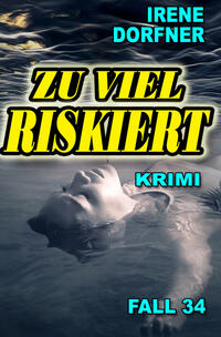 Vorderes Coverbild Zu viel riskiert