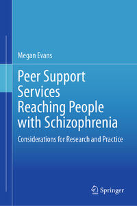 Vorderes Coverbild Peer Support Services Reaching People with Schizophrenia