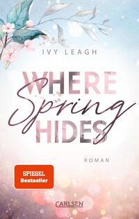 Vorderes Coverbild Where Spring Hides (Festival-Serie 3)