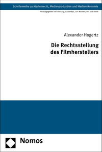Vorderes Coverbild Die Rechtsstellung des Filmherstellers
