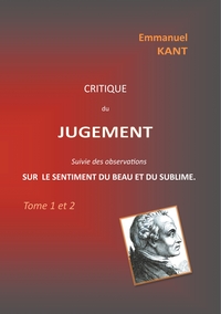 Vorderes Coverbild Critique du jugement suivie des observations sur le sentiment du beau et du sublime